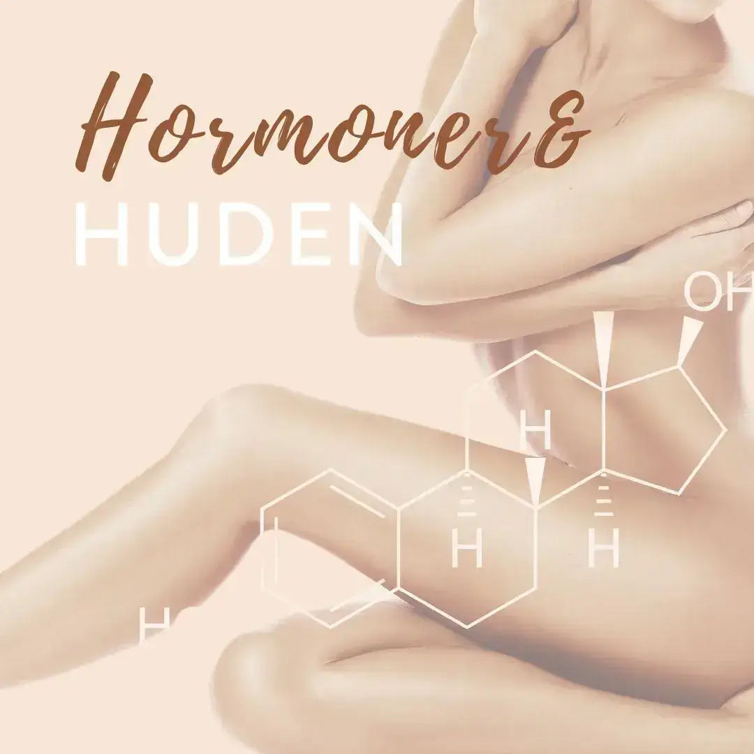 Hudens hormoner