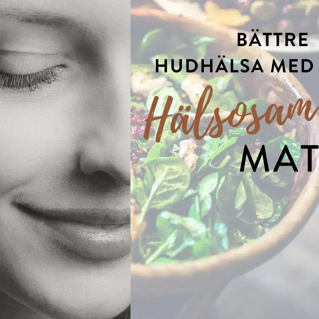 Mat som är bra för huden